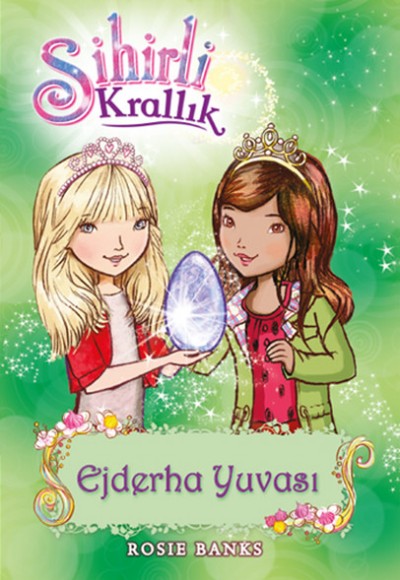 Sihirli Krallık 9. Kitap: Ejderha Yuvası Sihirli Krallık 9. Kitap: Ejderha Yuvası