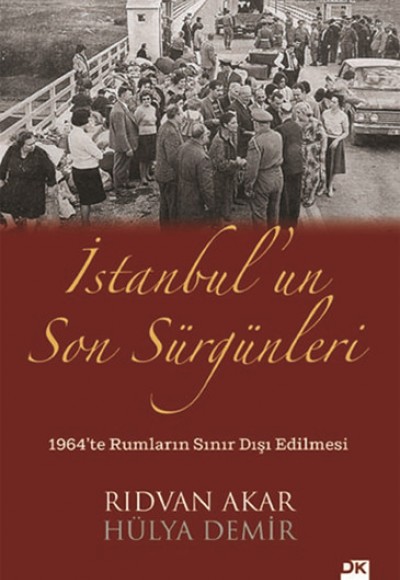 İstanbul'un Son Sürgünleri İstanbul'un Son Sürgünleri