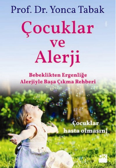 Çocuklar ve Alerji Çocuklar ve Alerji