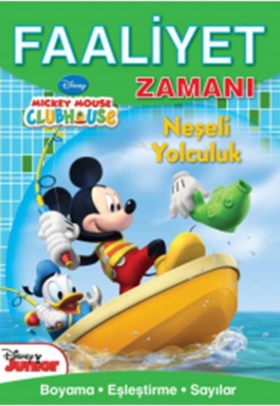 Faaliyet Zamanı Mickey Mouse Club Huse - Neşeli Yolculuk Faaliyet Zamanı Mickey Mouse Club Huse - Neşeli Yolculuk