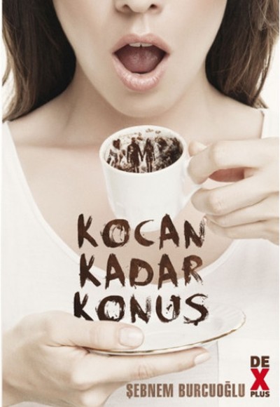 Kocan Kadar Konuş Kocan Kadar Konuş