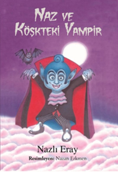 Naz ve Köşkteki Vampir Naz ve Köşkteki Vampir