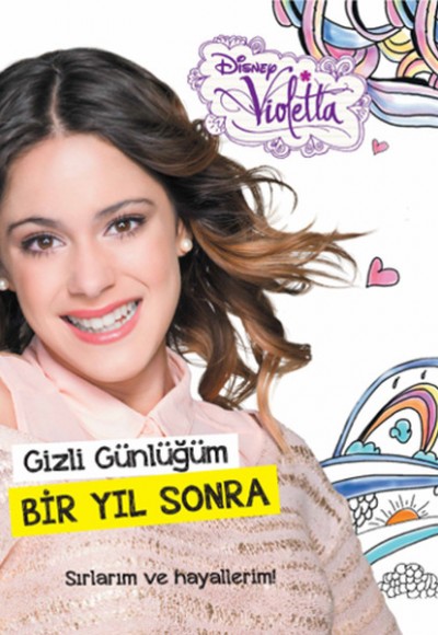 Disney Violetta - Gizli Günlüğüm 2 - Bir Yıl Sonra Disney Violetta - Gizli Günlüğüm 2 - Bir Yıl Sonra