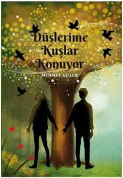 Düşlerime Kuşlar Konuyor Düşlerime Kuşlar Konuyor
