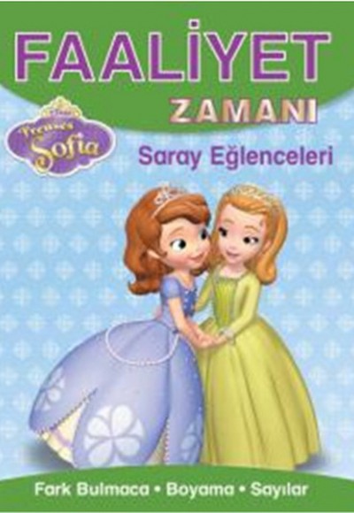 Faaliyet Zamanı Sofia - Saray Eğlenceleri Faaliyet Zamanı Sofia - Saray Eğlenceleri