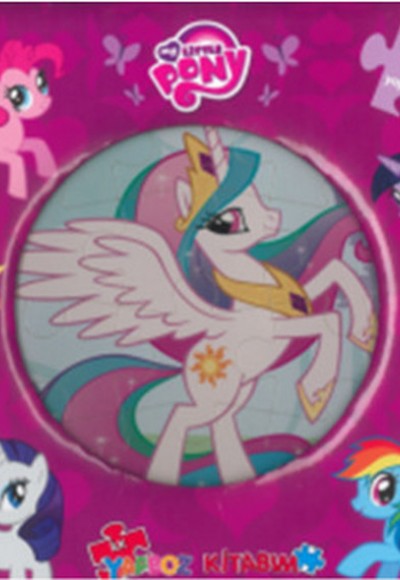 My Little Pony İlk Yapboz Kitabım My Little Pony İlk Yapboz Kitabım