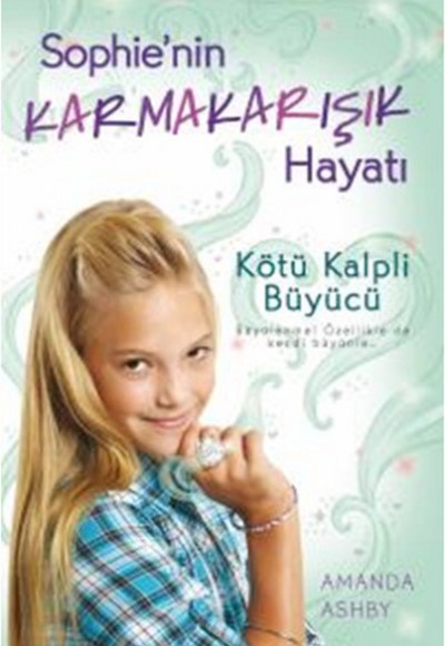 Kötü Kalpli Büyücü / Sophie'nin Karmakarışık Hayatı 2 Kötü Kalpli Büyücü / Sophie'nin Karmakarışık Hayatı 2