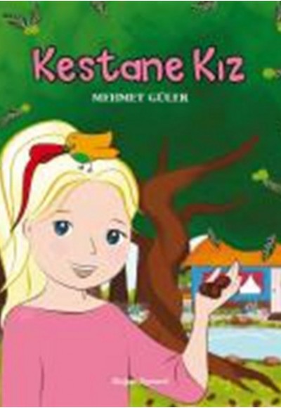 Kestane Kız Kestane Kız
