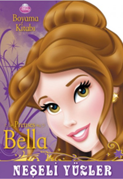 Disney Neşeli Yüzler - Prenses Bella Boyama Kitabı Disney Neşeli Yüzler - Prenses Bella Boyama Kitabı