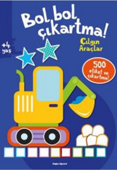 Bol Bol Çıkartma - Çılgın Araçlar Bol Bol Çıkartma - Çılgın Araçlar
