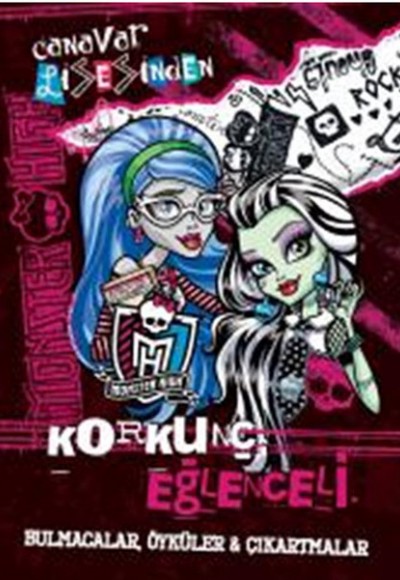 Korkunç Eğlenceli - Monster High Korkunç Eğlenceli - Monster High