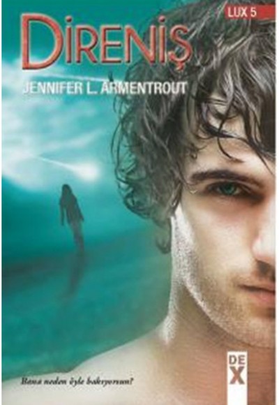 Direniş - Lux Serisi 5. Kitap Direniş - Lux Serisi 5. Kitap