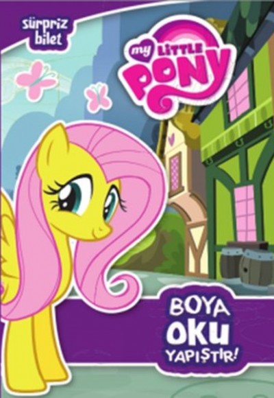 My Little Pony Sürpriz Bilet Boya Oku Yapıştır My Little Pony Sürpriz Bilet Boya Oku Yapıştır