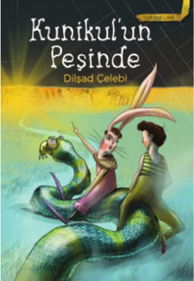 Yıldızsız Ülke 2 Kunikulun Peşinde Yıldızsız Ülke 2 Kunikulun Peşinde