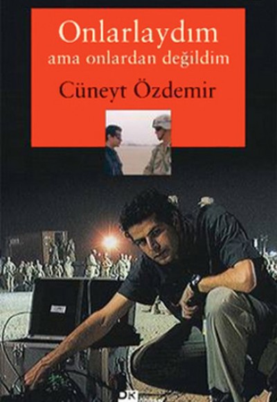 Onlarlaydım Ama Onlardan Değildim Onlarlaydım Ama Onlardan Değildim