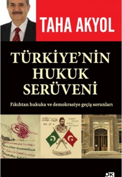 Türkiyenin Hukuk Serüveni Türkiyenin Hukuk Serüveni