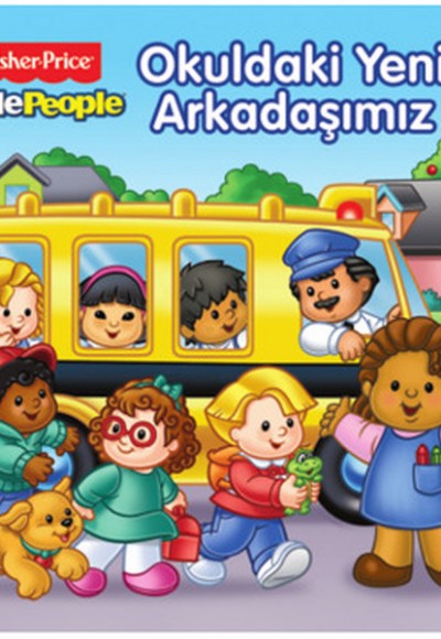 Fisher Price - Okuldaki Yeni Arkadaşımız Fisher Price - Okuldaki Yeni Arkadaşımız