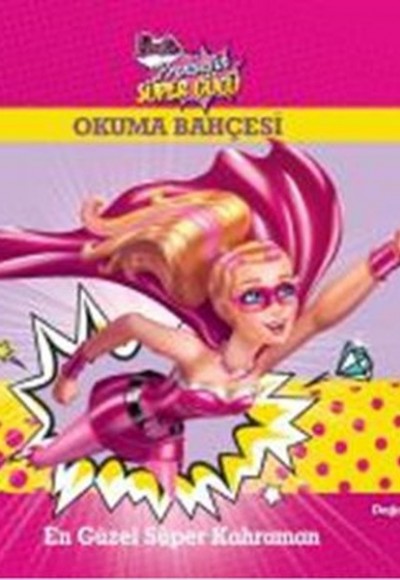 Barbie Prensesin Süper Gücü - En Güzel Süper Kahraman Barbie Prensesin Süper Gücü - En Güzel Süper Kahraman