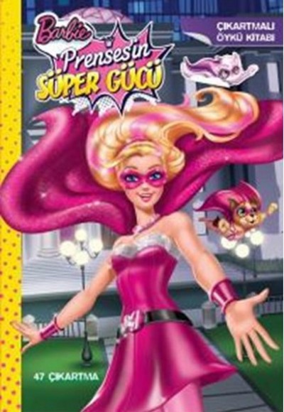 Barbie Prensesin Süper Gücü - Çıkartmalı Öykü Kitabı Barbie Prensesin Süper Gücü - Çıkartmalı Öykü Kitabı