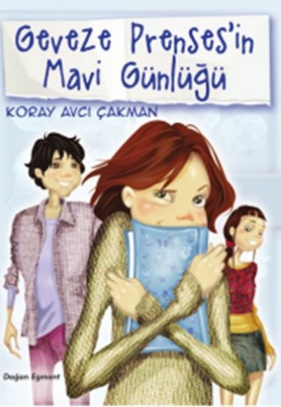 Geveze Prensesin Mavi Günlüğü 2 Geveze Prensesin Mavi Günlüğü 2