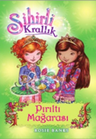 Sihirli Krallık 18. Kitap: Pırıltı Mağarası Sihirli Krallık 18. Kitap: Pırıltı Mağarası