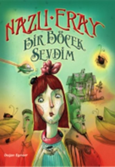 Bir Böcek Sevdim Bir Böcek Sevdim