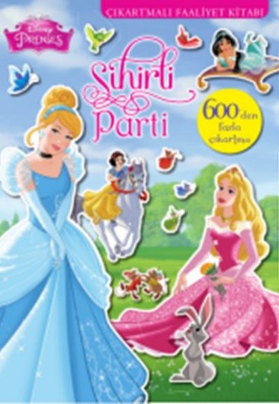 Disney Prenses Sihirli Parti 600 Çıkartmalı Faaliyet Disney Prenses Sihirli Parti 600 Çıkartmalı Faaliyet