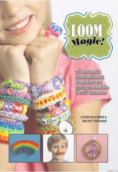 Loom Magic! Loom Magic!