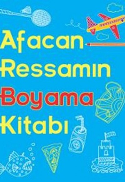 Afacan Ressamın Boyama Kitabı Afacan Ressamın Boyama Kitabı