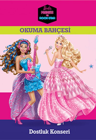Barbie Prenses ve Rock Star - Dostluk Konseri Barbie Prenses ve Rock Star - Dostluk Konseri