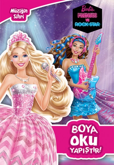 Barbie Prenses ve Rock Star - Müziğin Sihri Boya Oku Yapıştır Barbie Prenses ve Rock Star - Müziğin Sihri Boya Oku Yapıştır