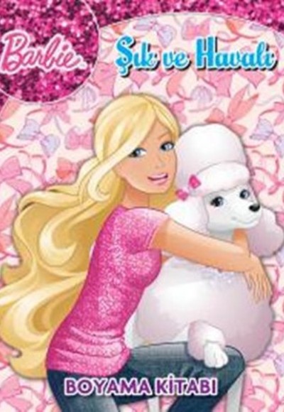 Barbie Şık ve Havalı Boyama Kitabı Barbie Şık ve Havalı Boyama Kitabı
