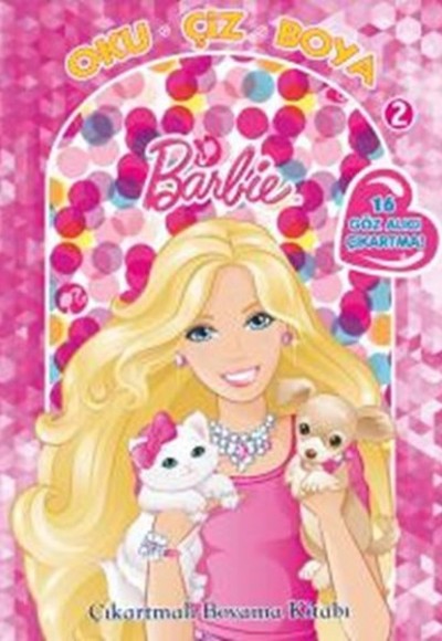 Barbie Oku Çiz Boya 2 - Çıkartmalı Boyama Barbie Oku Çiz Boya 2 - Çıkartmalı Boyama