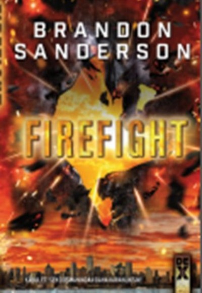 Steelheart 2. Kitap - Firefight Steelheart 2. Kitap - Firefight