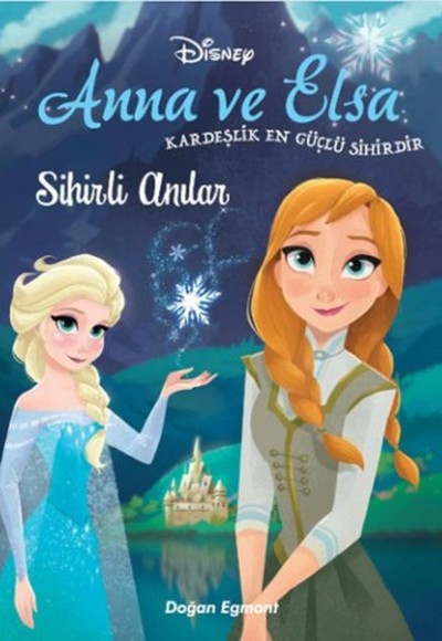 Disney Karlar Ülkesi Anna ve Elsa - Sihirli Anılar Disney Karlar Ülkesi Anna ve Elsa - Sihirli Anılar