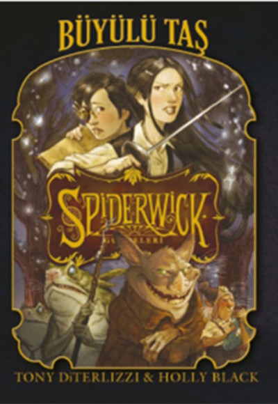 Spiderwick Günceleri 2 - Büyülü Taş Spiderwick Günceleri 2 - Büyülü Taş