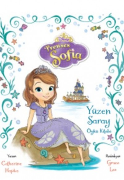 Disney Sofia Yüzen Saray Öykü Kitabı Disney Sofia Yüzen Saray Öykü Kitabı