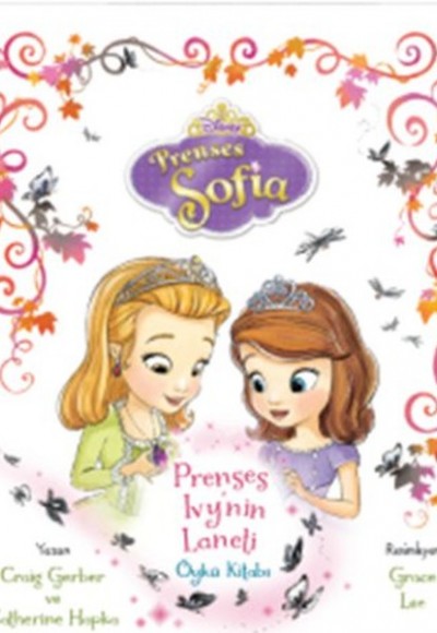 Disney Sofia Prenses İvynin Laneti Öykü Kitabı Disney Sofia Prenses İvynin Laneti Öykü Kitabı
