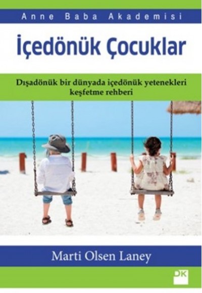 İçedönük Çocuklar İçedönük Çocuklar