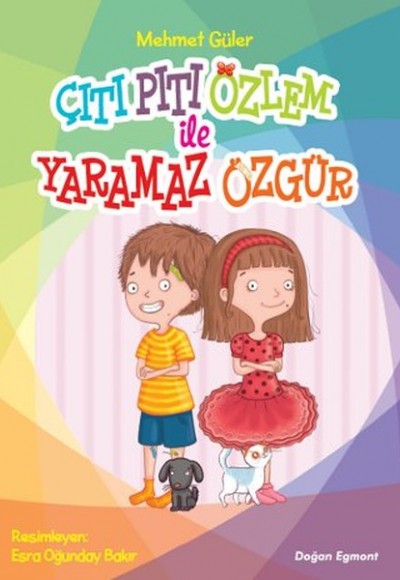 Çıtı Pıtı Özlem ile Yaramaz Özgür Çıtı Pıtı Özlem ile Yaramaz Özgür