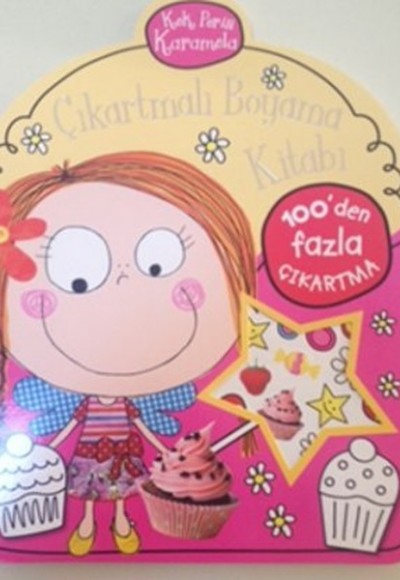 Kek Perisi Karamela Çıkartmalı Boyama Kitabı Kek Perisi Karamela Çıkartmalı Boyama Kitabı