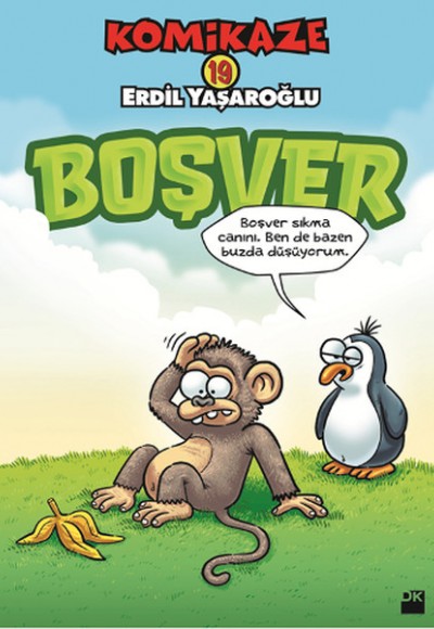 Komikaze 19 - Boşver Komikaze 19 - Boşver