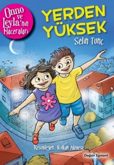 Onno Ve Leylanın Maceraları - Yerden Yüksek Onno Ve Leylanın Maceraları - Yerden Yüksek