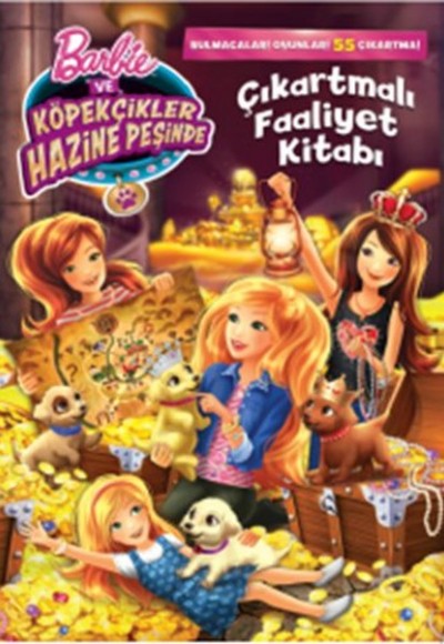Barbie ve Köpekçikler Hazine Peşinde Çıkartmalı Faaliyet Kitabı Barbie ve Köpekçikler Hazine Peşinde Çıkartmalı Faaliyet Kitabı