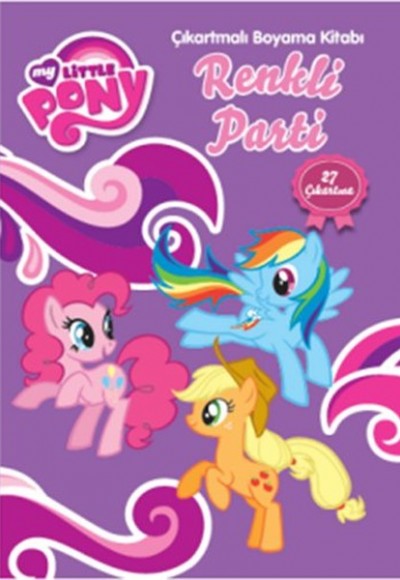 My Little Pony Renkli Parti Çıkartmalı Boyama My Little Pony Renkli Parti Çıkartmalı Boyama