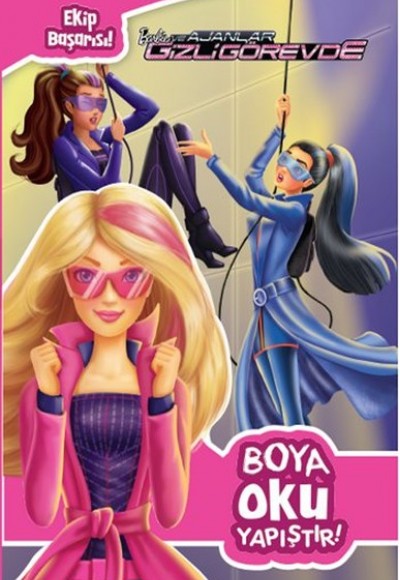 Barbie ve Ajanlar Gizli Görevde - Boya Oku Yapıştır Barbie ve Ajanlar Gizli Görevde - Boya Oku Yapıştır