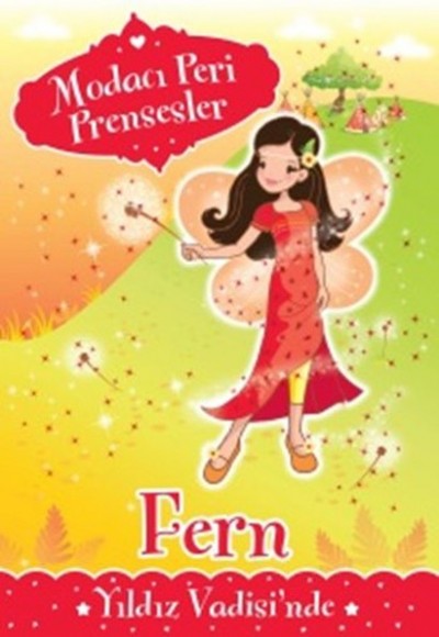 Modacı Peri Prensesler - Fern Yıldız Vadisi’nde Modacı Peri Prensesler - Fern Yıldız Vadisi’nde