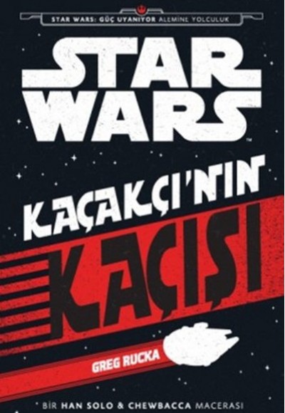 Starwars Kaçakçı’nın Kaçışı Starwars Kaçakçı’nın Kaçışı