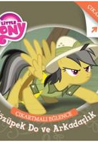 My Little Pony - Gözüpek Do ve Arkadaşlık My Little Pony - Gözüpek Do ve Arkadaşlık