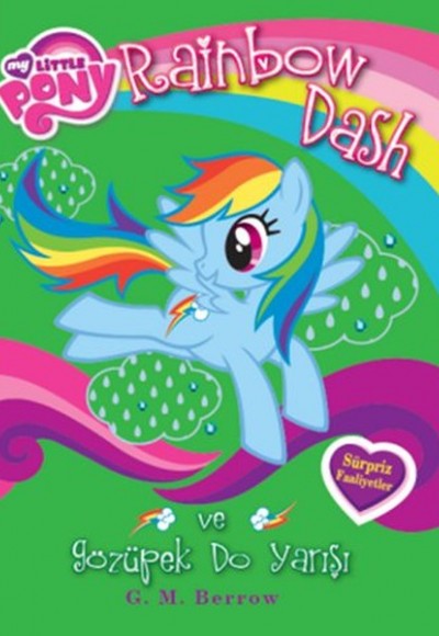 My Little Pony Rainbow Dash ve Sözüpek Do Yarışı My Little Pony Rainbow Dash ve Sözüpek Do Yarışı
